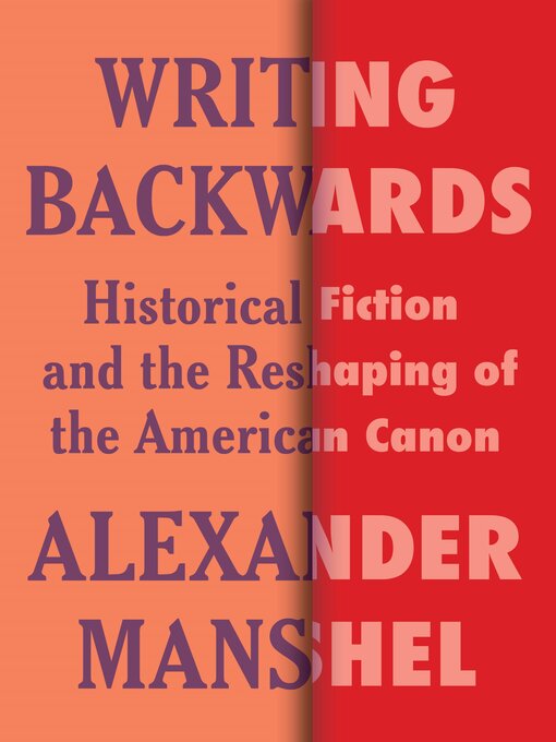 Title details for Writing Backwards by Alexander Manshel - Available